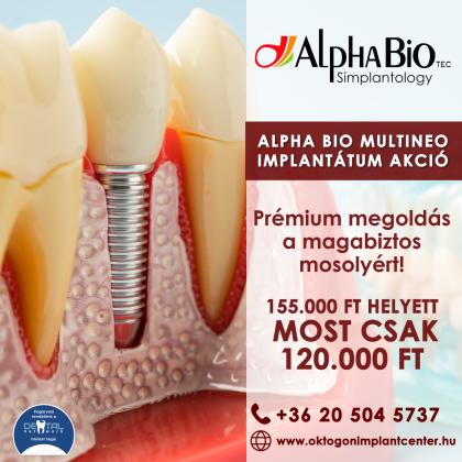 Alpha-Bio Implantátum akció Alpha-Bio Implantátum akció